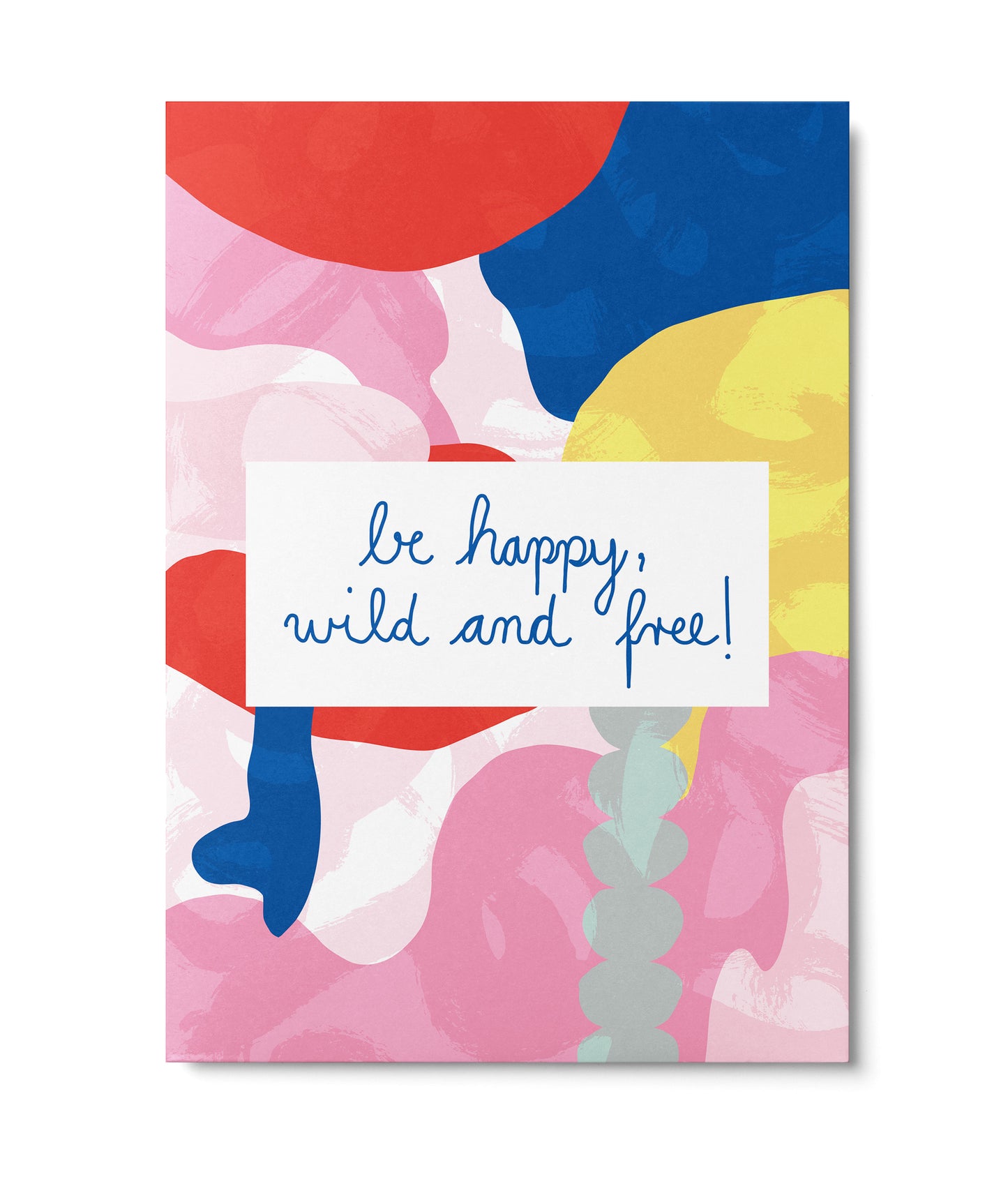 Postkarte "be happy, wild and free"
